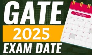 GATE Exam 2025: शेड्यूल हुआ जारी, जानें परीक्षा से जुड़ी सभी महत्वपूर्ण तिथियां