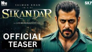 इस दिन तक रिलीज होगा, Salman Khan की एक्शन फिल्म Sikandar का टीजर