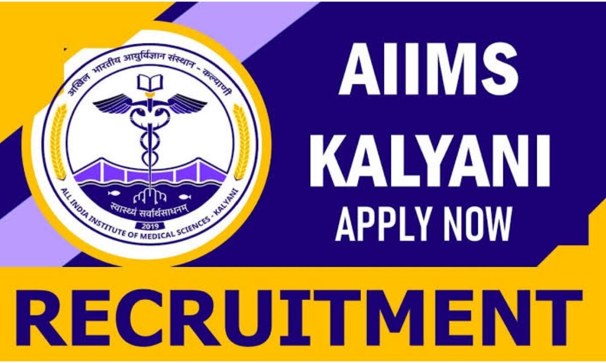 AIIMS Kalyani Recruitment 2025