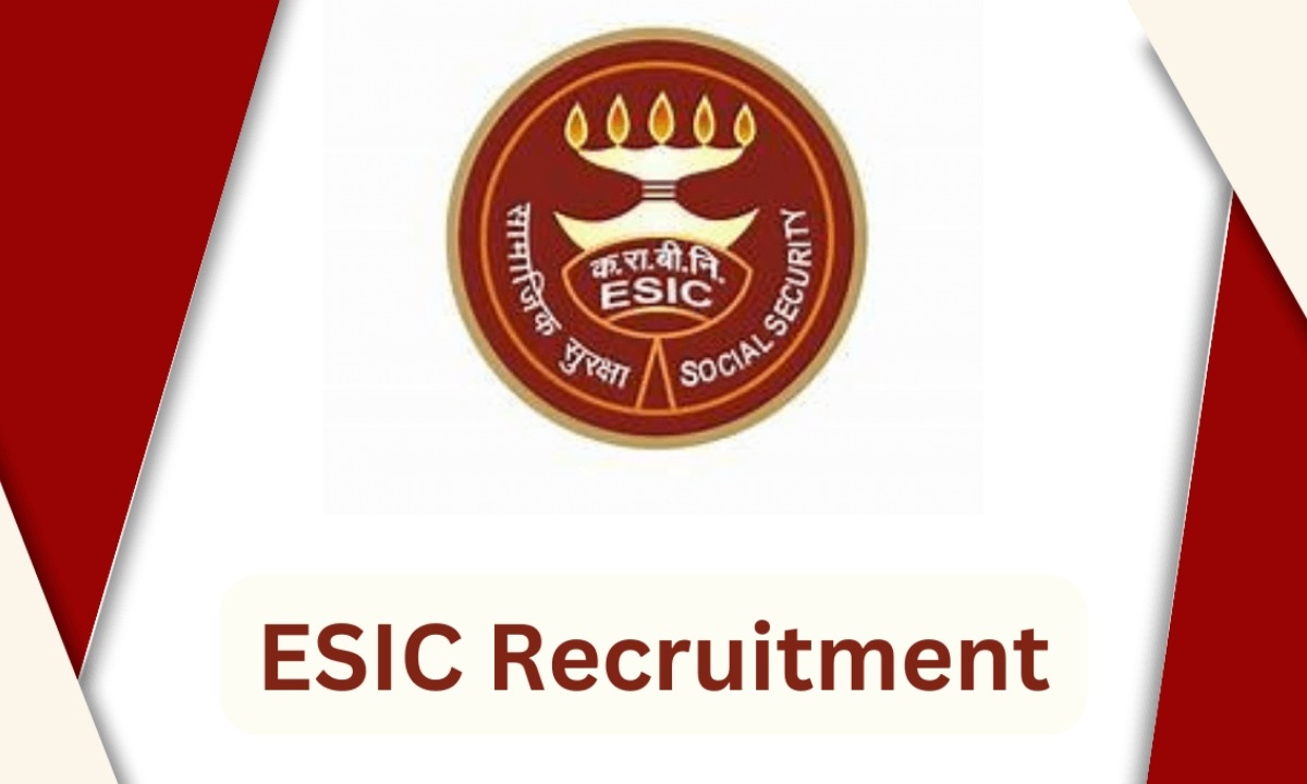 ESIC Recruitment 2025