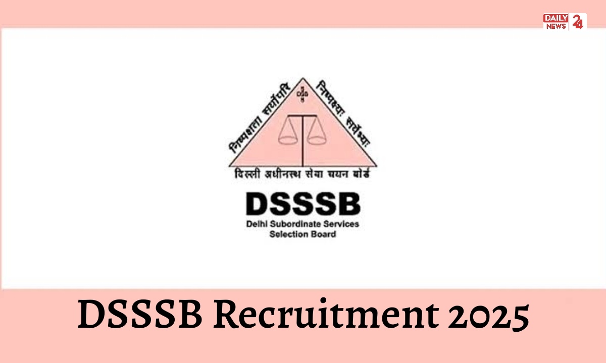 DSSSB Recruitment 2025