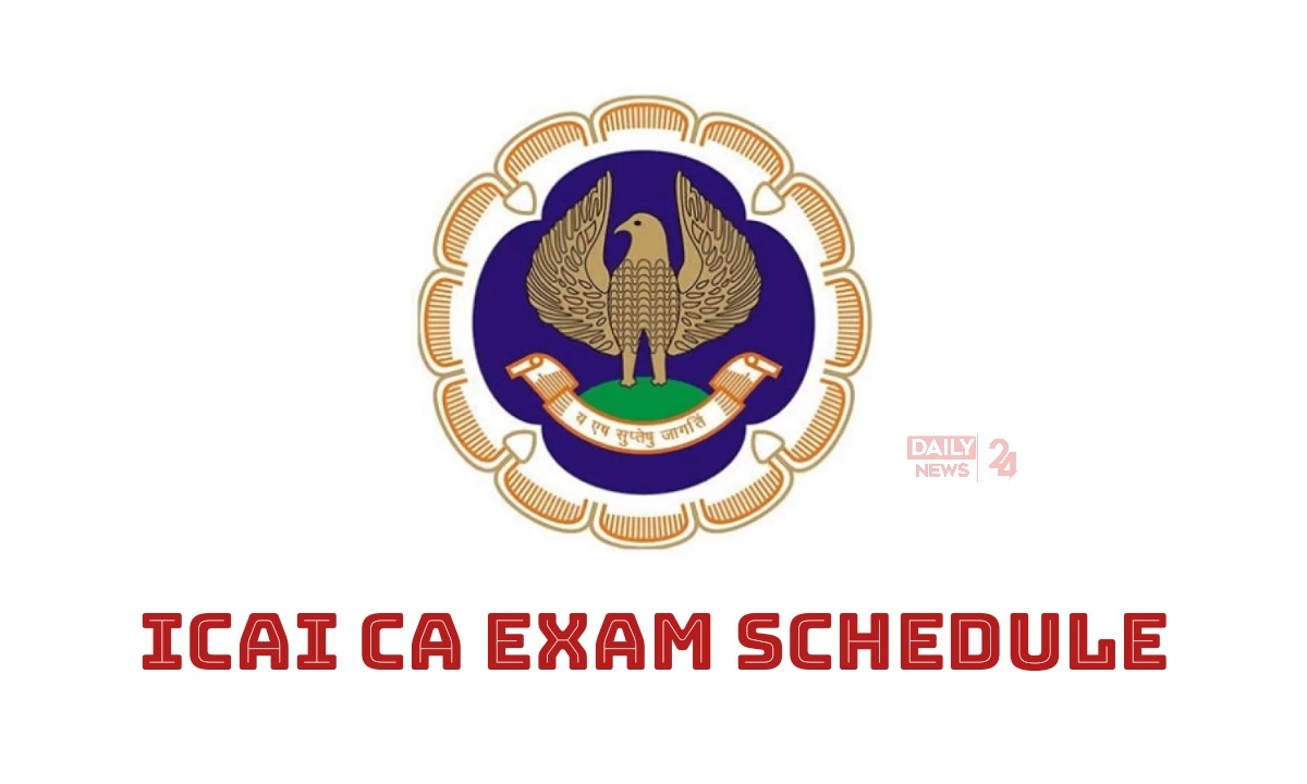 ICAI CA May 2025 Exam Schedule 