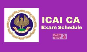 ICAI CA May 2025: घोषित हुए परीक्षा के शेड्यूल, तुरंत चेक करें पूरी डिटेल