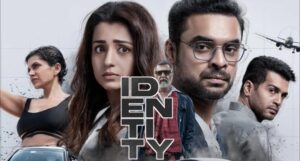 Trisha की Identity OTT पर आ गई क्या है इस थ्रिलर का खास राज