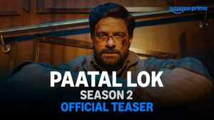 Paatal Lok Season 2 का धमाकेदार टीजर रिलीज, जयदीप अहलावत का खतरनाक अंदाज, 17 जनवरी को होगा धमाल