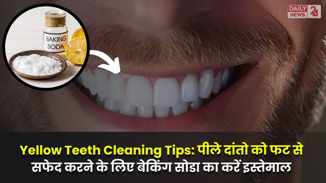 Yellow Teeth Cleaning Tips Baking Soda