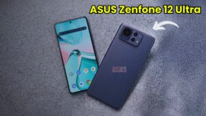 16GB RAM और 32MP सेल्फी कैमरा के साथ ASUS Zenfone 12 Ultra हुआ लॉन्च, जाने कीमत