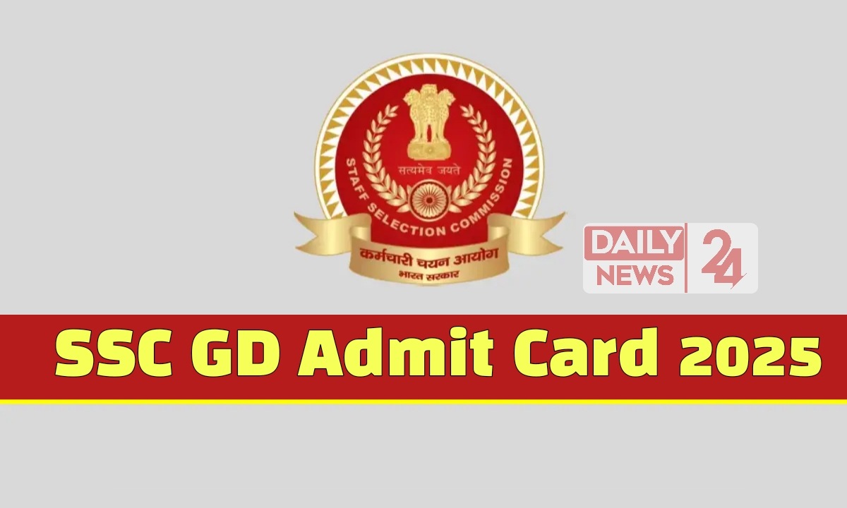 SSC GD Admit Card 2025