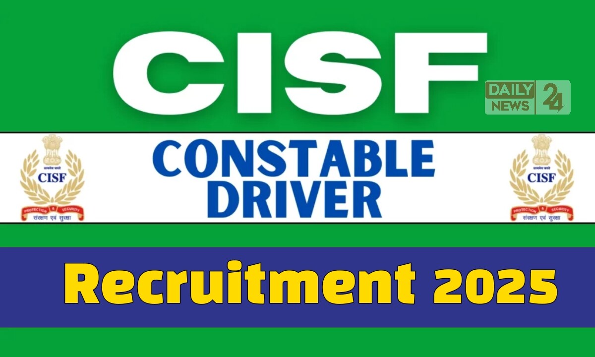 CISF Constable Driver Recruitment