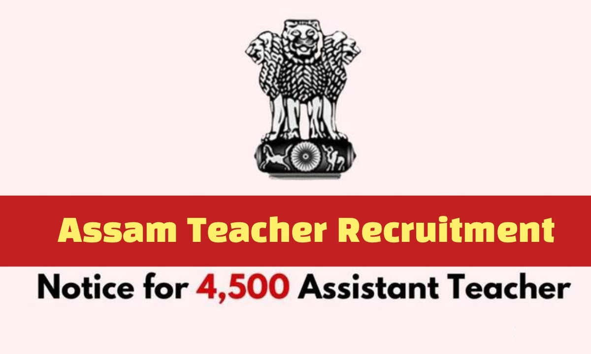 Assam Teacher Recruitment