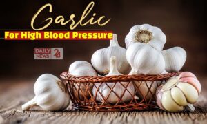 Garlic For High Blood Pressure