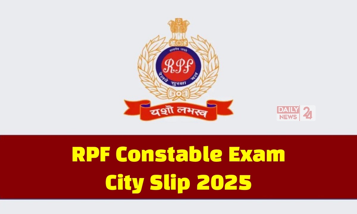 RPF Constable Exam City Slip