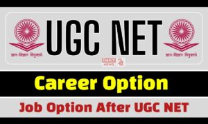 UGC NET Career Option