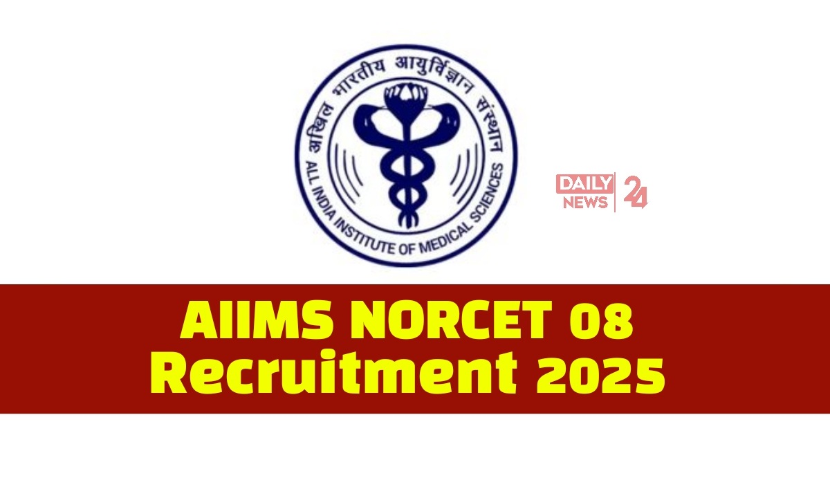 AIIMS NORCET 8 Recruitment 2025