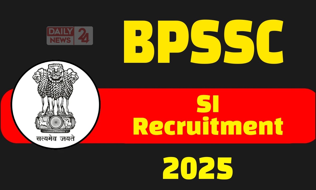 BPSSC Recruitment 2025