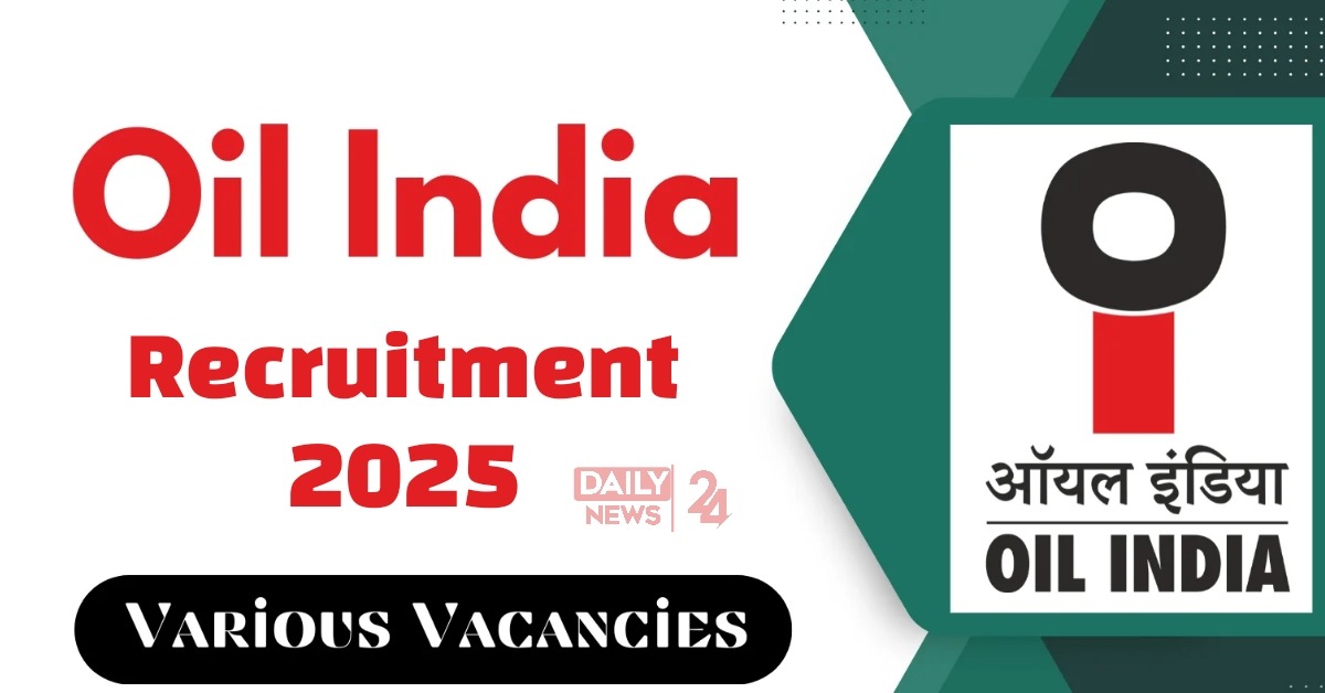 OIL India Recruitment 2025