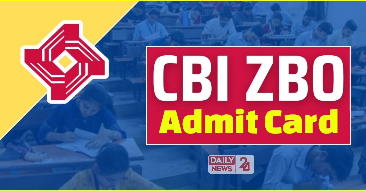 CBI ZBO Admit Card