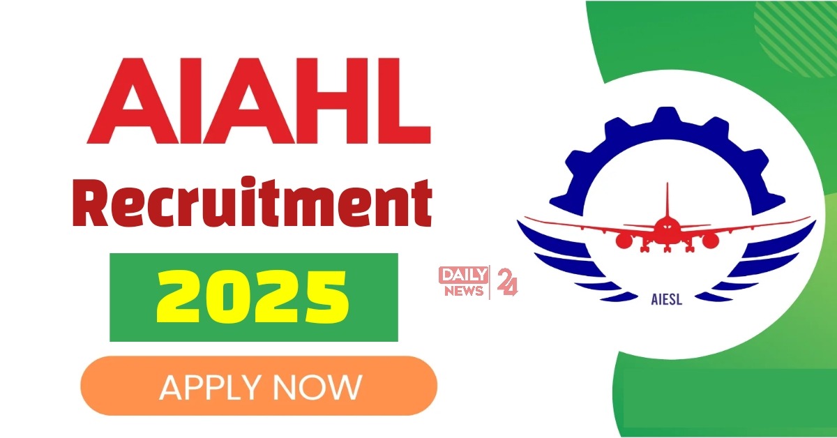 AIAHL Recruitment 2025