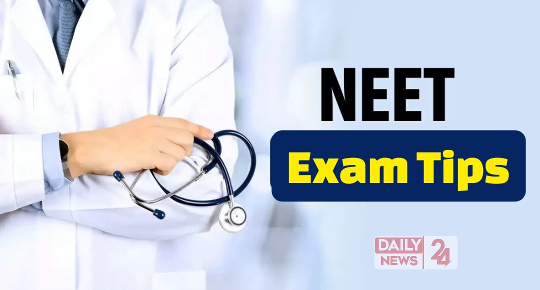 NEET UG Exam Preparation Tips