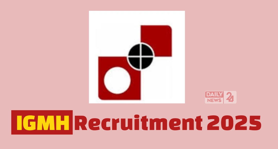 IGMH Recruitment 2025