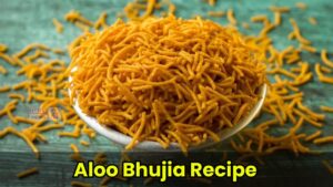 Aloo Bhujia Recipe