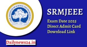 SRMJEEE Exam Date