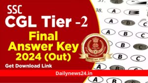 SSC CGL Tier 2 Final Answer Key 2024 Released, यहाँ से डाउनलोड करें