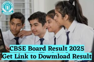 CBSE Board Result 2025: जल्द ही जारी होगा रिज़ल्ट और यहाँ से डाउनलोड कर सकेंगे अपना रिज़ल्ट