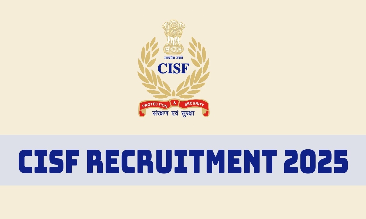 CISF Recruitment 2025 CISF Recruitment 2025