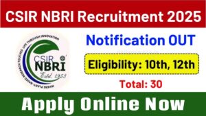 CSIR-NBRI Recruitment 2025