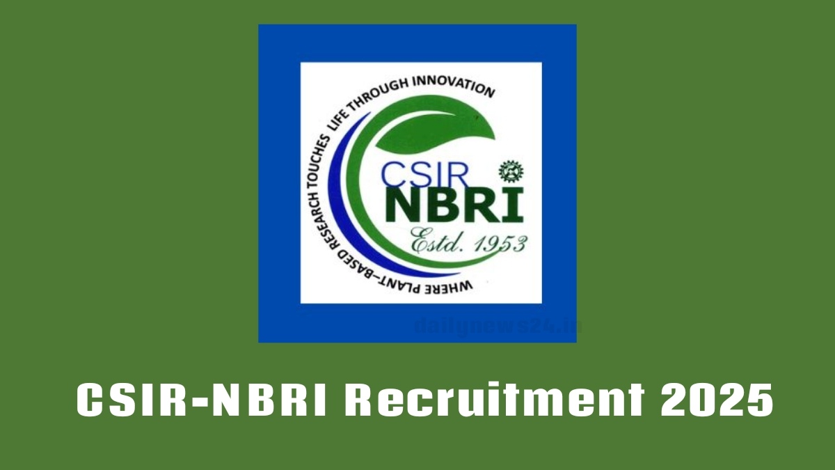 CSIR-NBRI Recruitment 2025