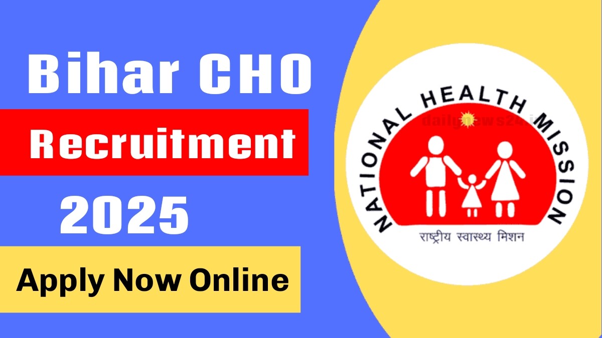 Bihar CHO Recruitment 2025
