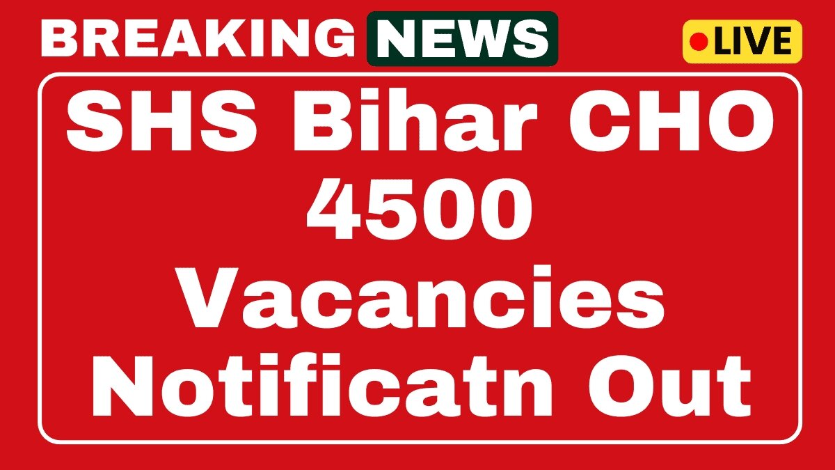 Bihar CHO Recruitment 2025