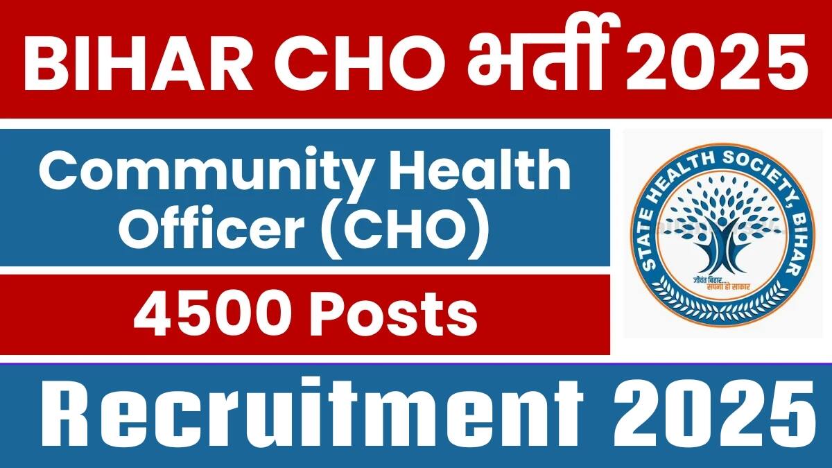 Bihar CHO Recruitment 2025