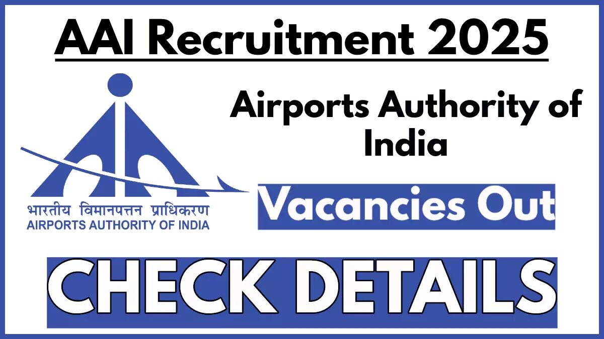 AAI Recruitment 2025