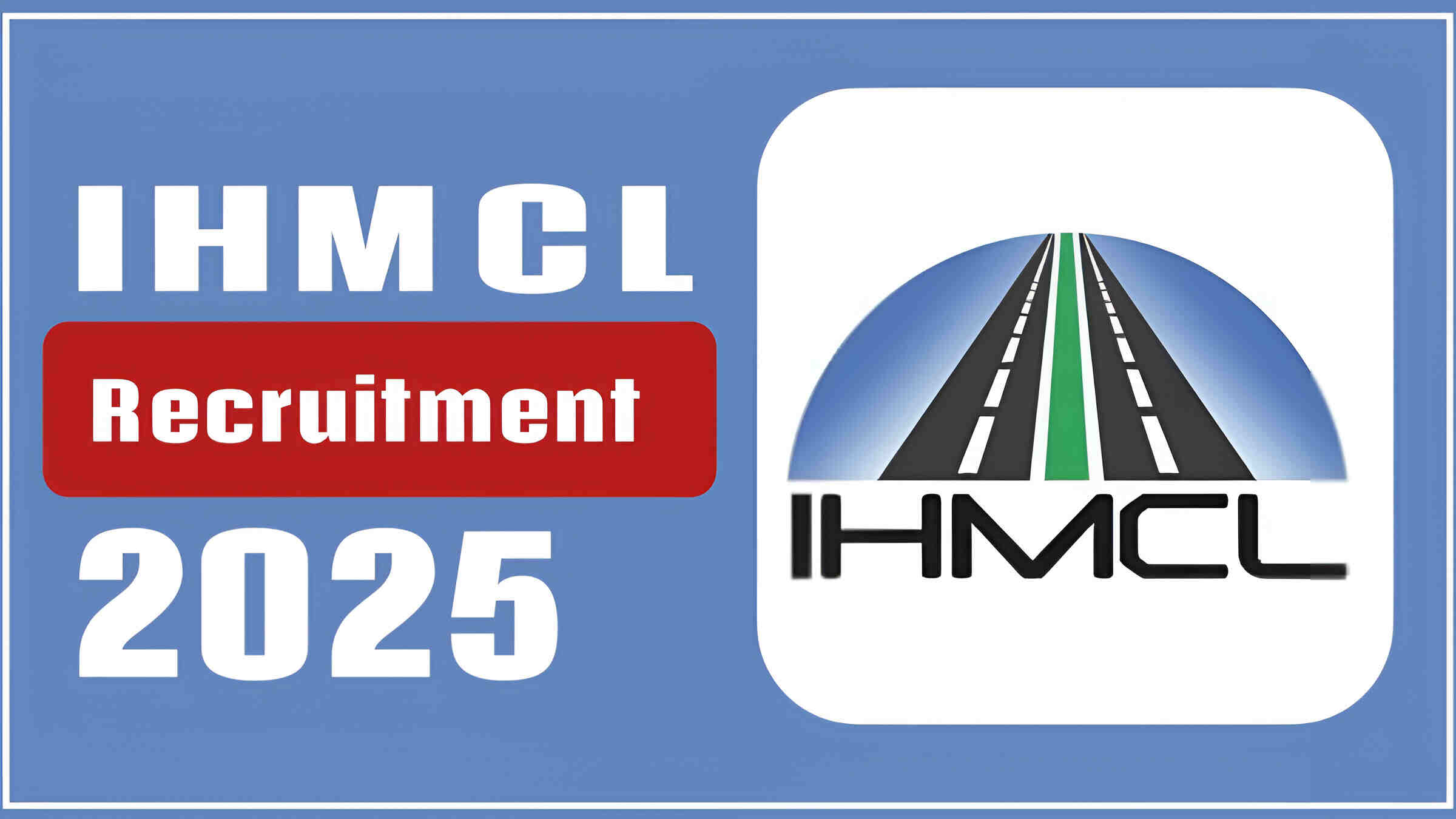 IHMCL Recruitment 2025