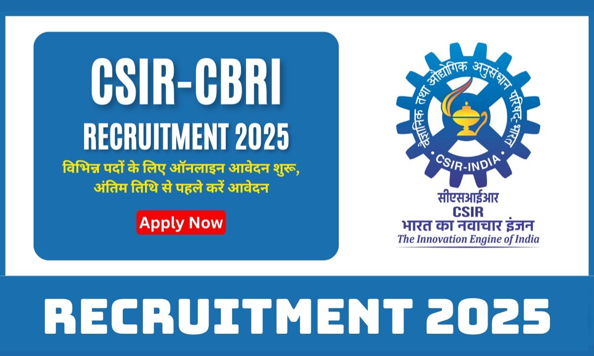 CSIR CBRI Recruitment 2025