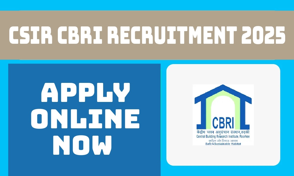 CSIR CBRI Recruitment 2025
