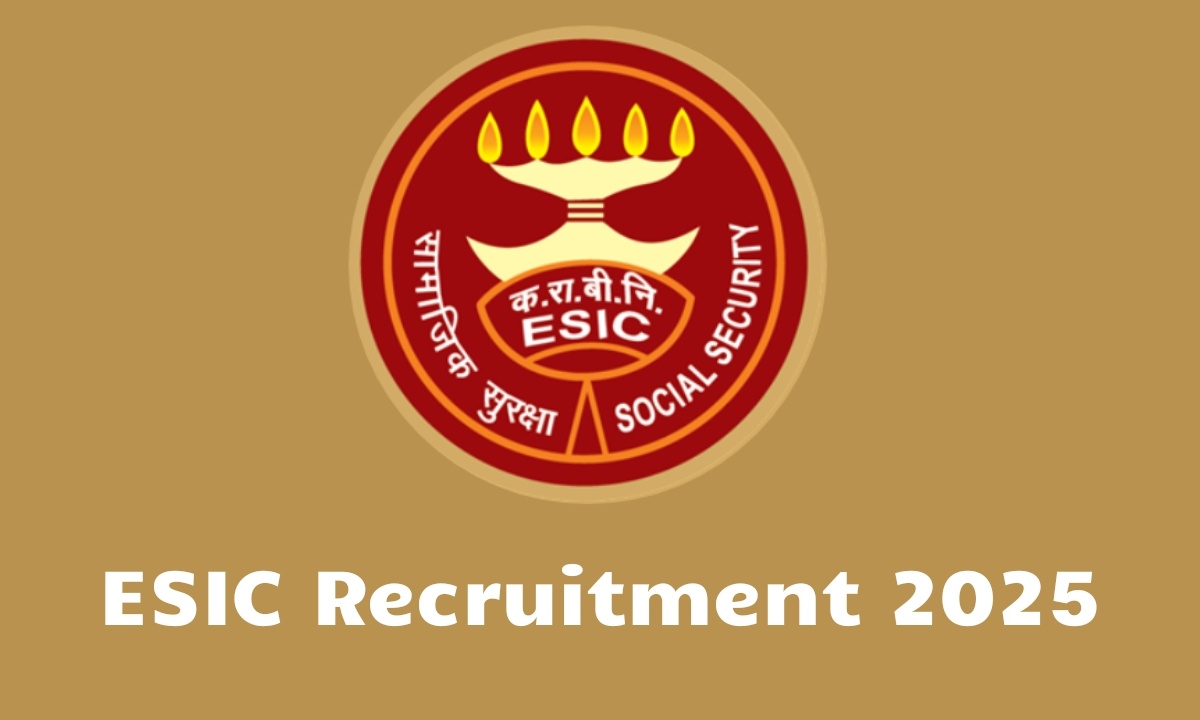 ESIC Recruitment 2025
