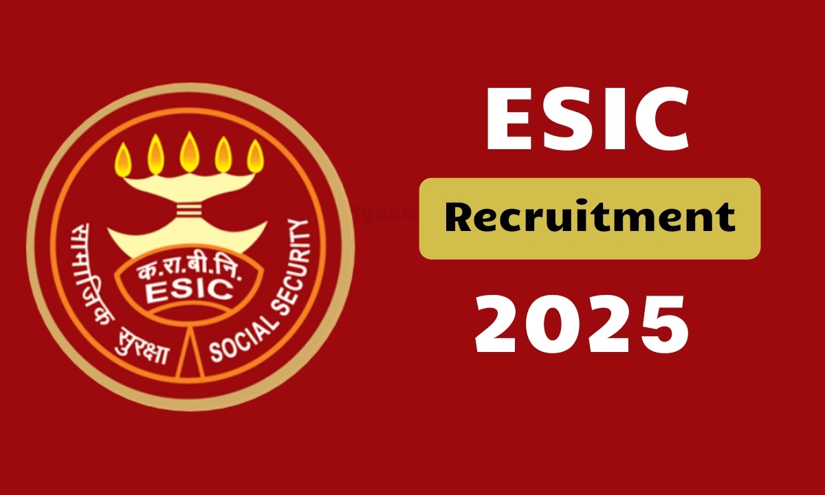 ESIC Recruitment 2025