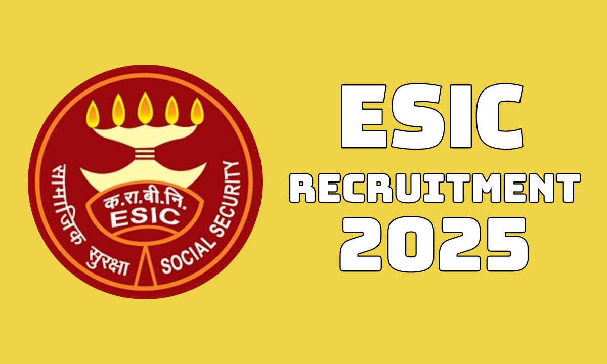 ESIC Recruitment 2025
