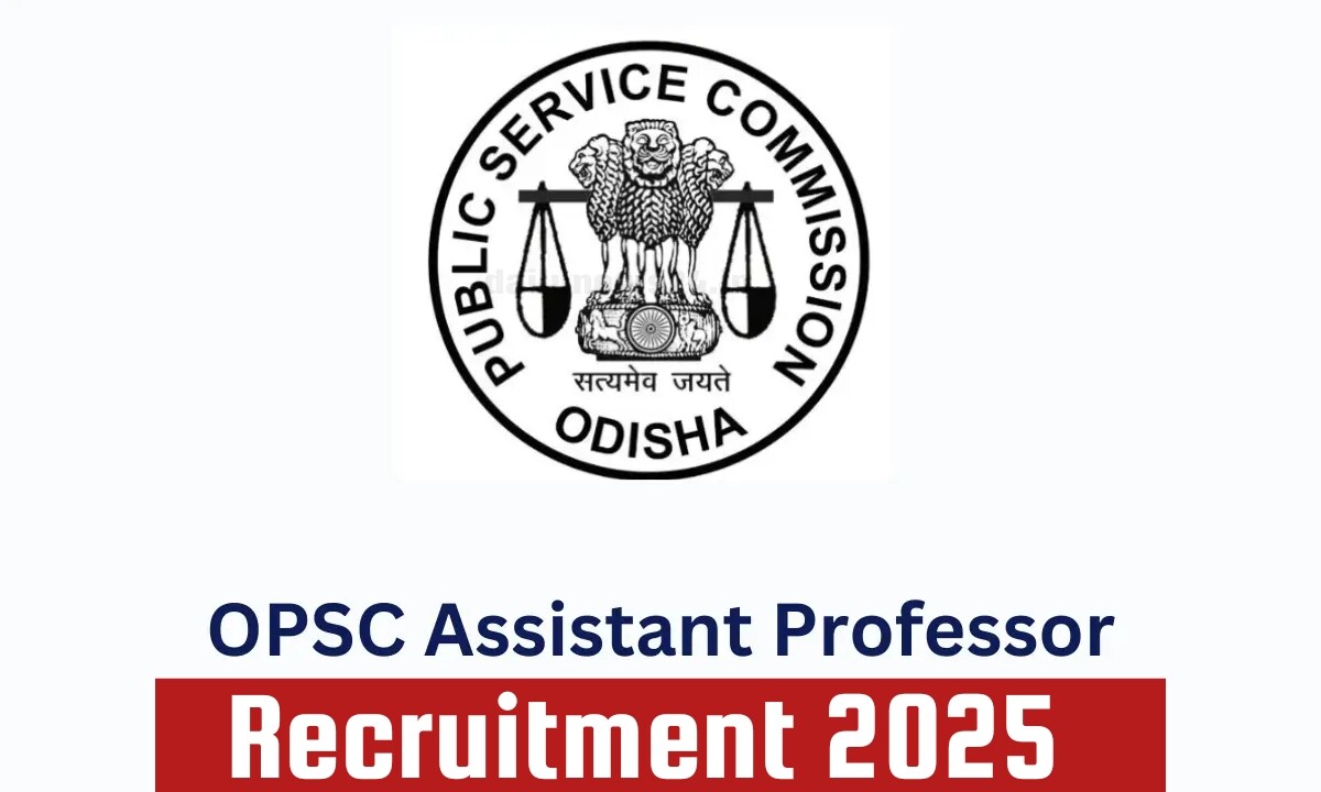 OPSC Recruitment 2025