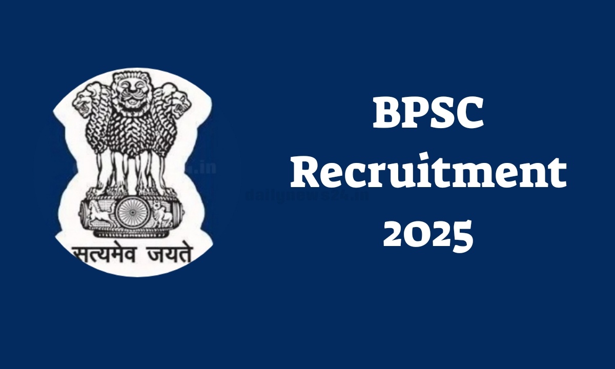 BPSC Recruitment 2025