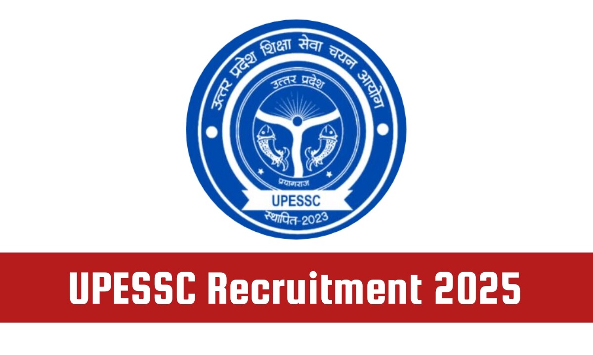 UPESSC Recruitment 2025