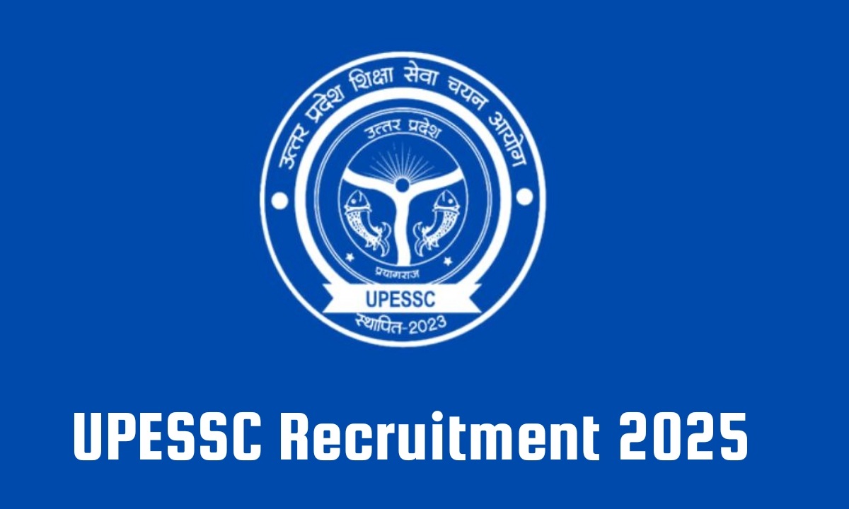 UPESSC Recruitment 2025
