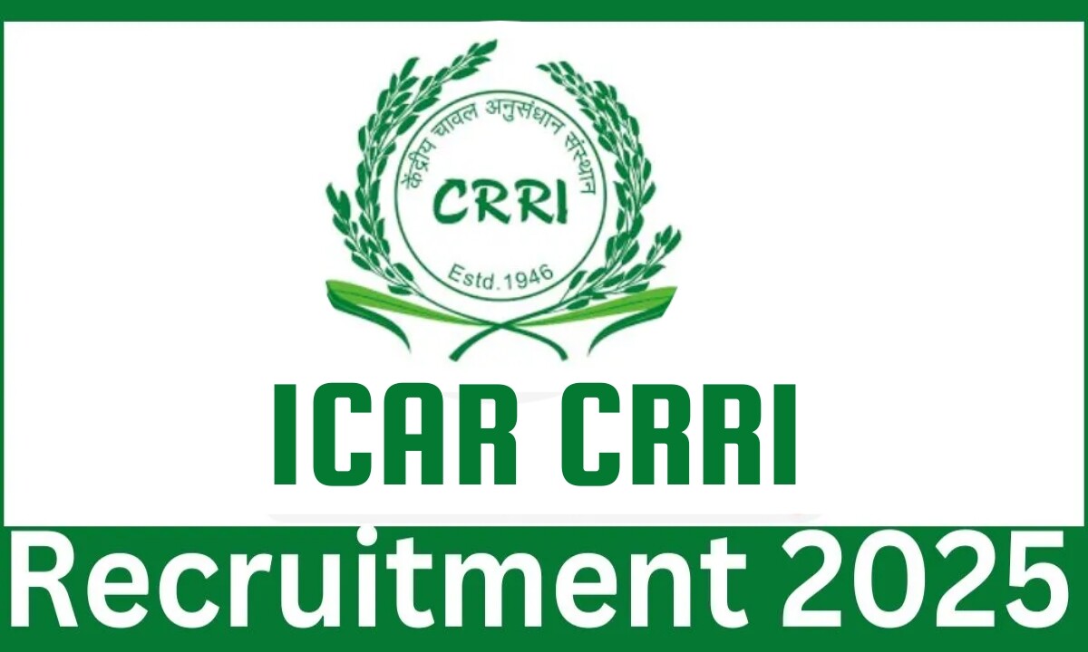 ICAR CRRI Recruitment 2025