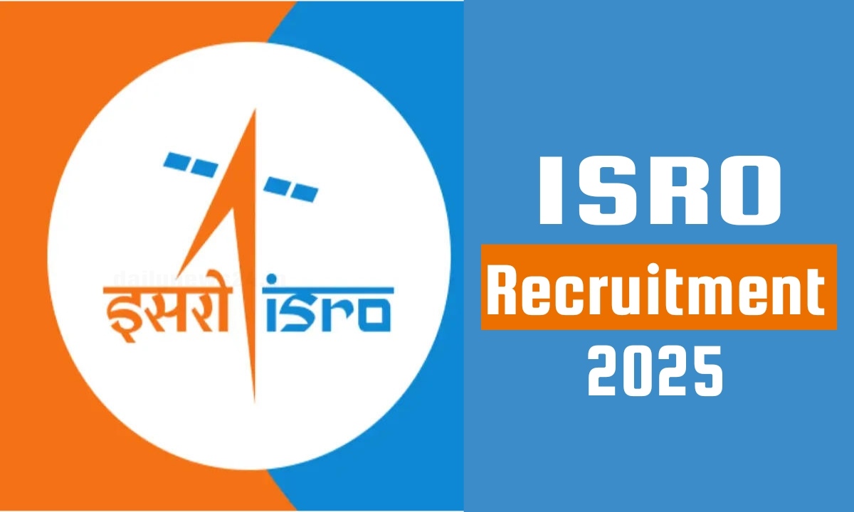 ISRO Recruitment 2025