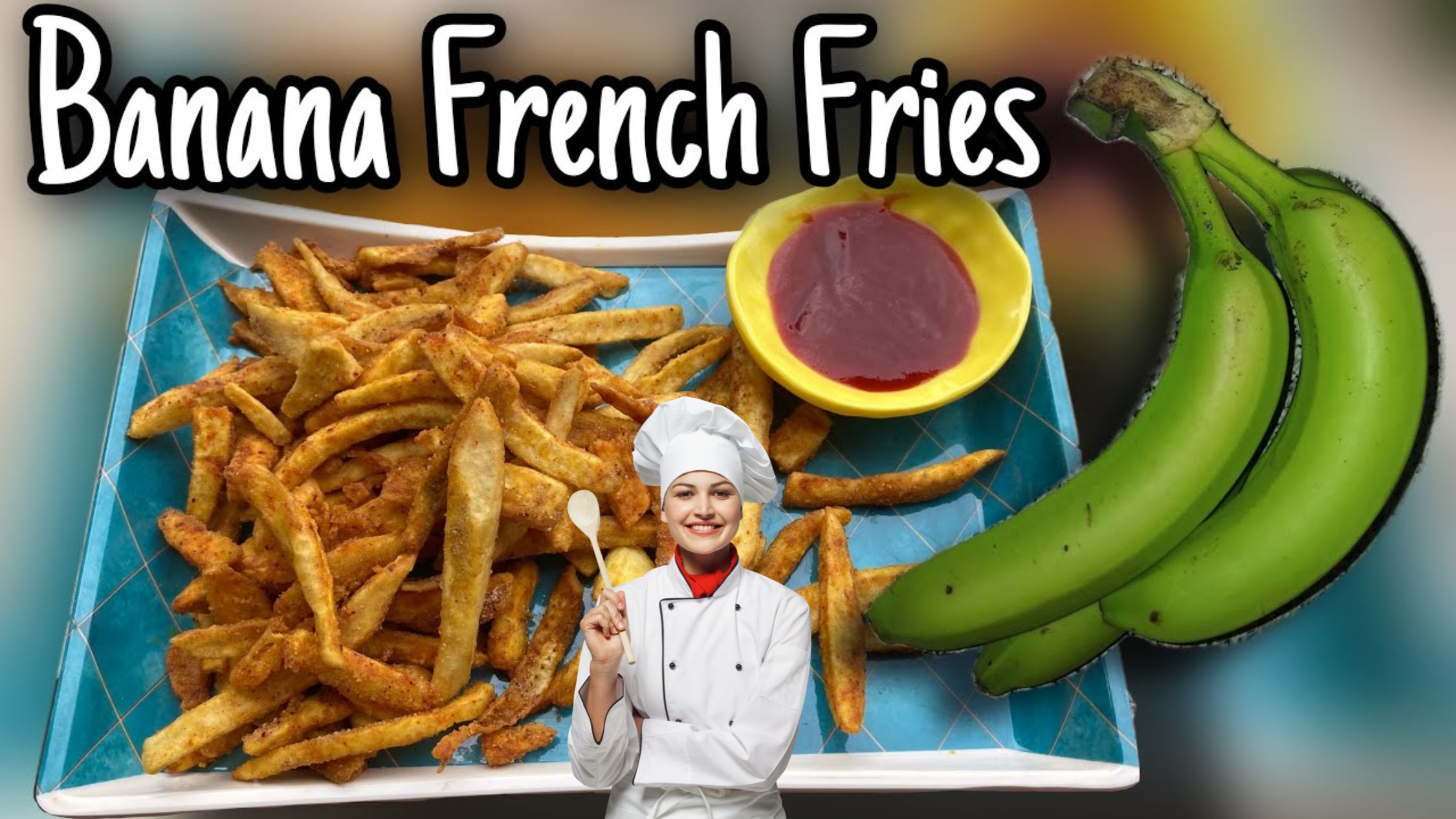 Banana French Fries