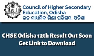 CHSE Odisha 12th Result