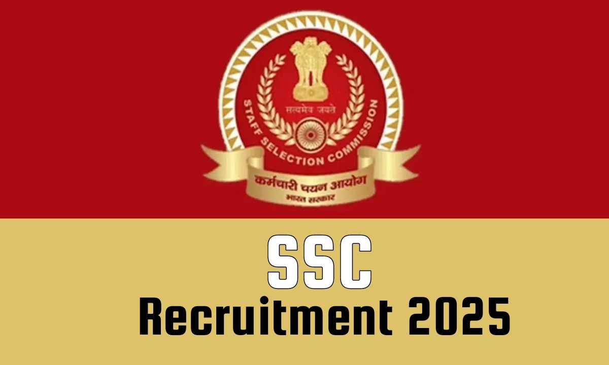 SSC Recruitment 2025